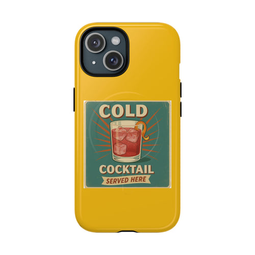 "COLD COCKTAIL" Phone Case